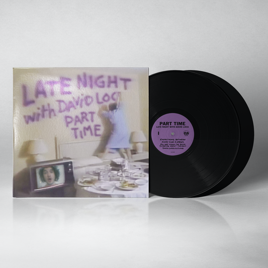 Part Time - Late Night With David Loca (Black LP)